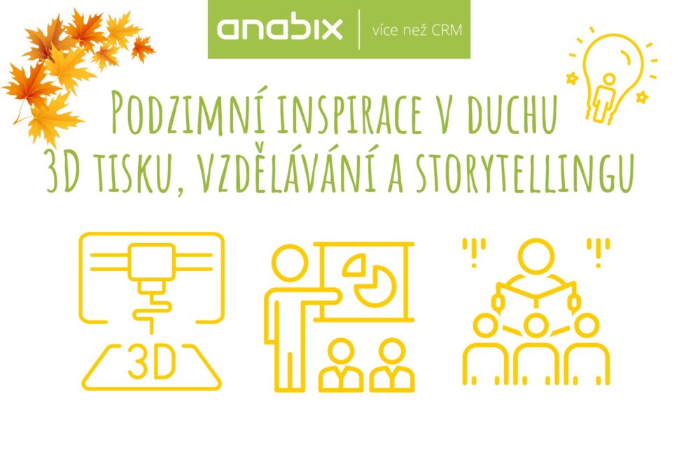 Podzimní inspirace v duchu 3D tisku, vzdělávání a storytellingu