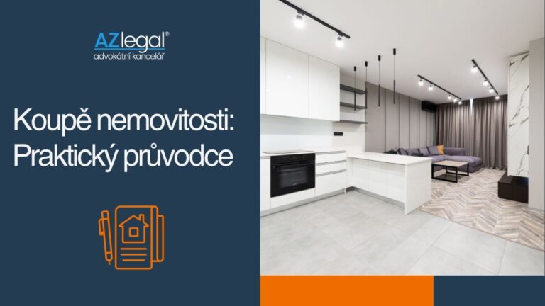 Praktický průvodce koupí nemovitosti