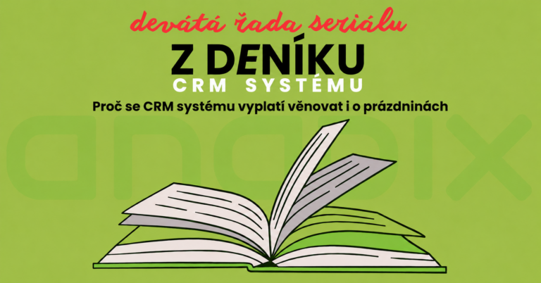 Proč se CRM systému vyplatí věnovat i o prázdninách